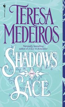 Shadows and Lace - Book #1 of the Brides of Legend