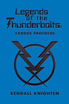Paperback Legends of the Thunderbolts: Exodus Protocol Book