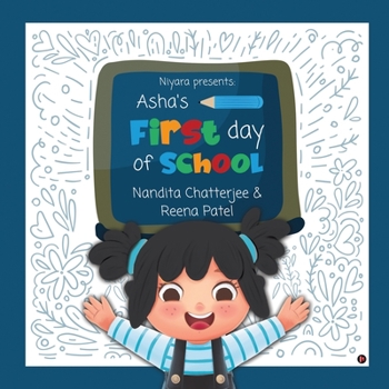 Paperback Niyara presents: Asha's First Day of School Book