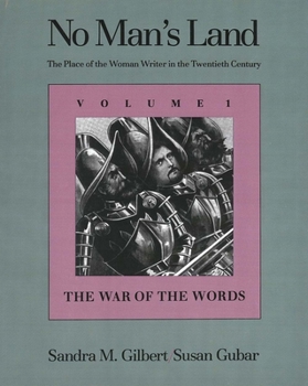 Paperback No Man's Land: The Place of the Woman Writer in the Twentieth Century, Volume 1: The War of the Words Book