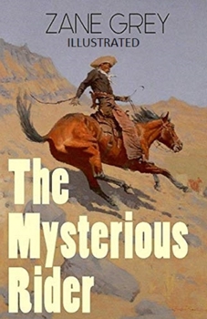 The Mysterious Rider Illustrated