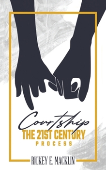 Paperback Courtship: The 21st Century Process Book