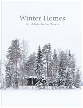 Hardcover Winter Homes: Stylish Living for Cool Climates Book