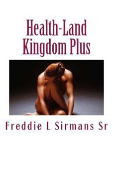 Paperback Health-Land Kingdom Plus: A Super Great Fable Book