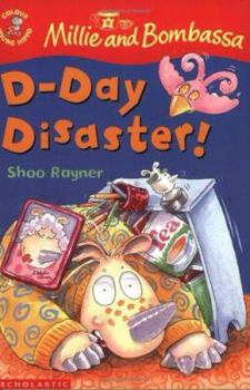 Paperback D-Day Disaster! (Colour Young Hippo: Millie & Bombassa) Book