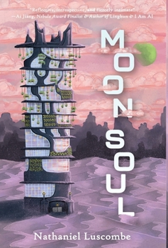 Hardcover Moon Soul: A Cozy Science Fantasy Novella Book
