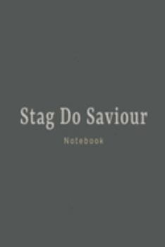 Paperback Stag Do Saviour Notebook: Grey wedding planner lined paperback jotter Book