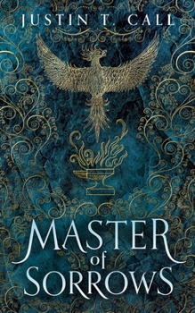 Master of Sorrows - Book #1 of the Silent Gods