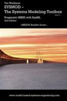 Paperback SYSMOD - The Systems Modeling Toolbox - Pragmatic MBSE with SysML Book