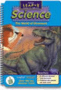 Spiral-bound Leap 2 Science Leappad the World of Dinosaurs (Leapfrog) Book