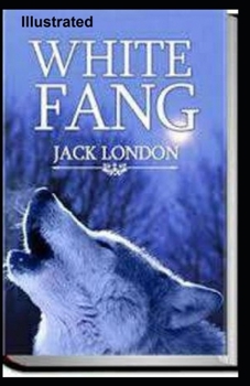 Paperback White Fang Illustrated Book