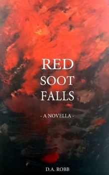 Paperback Red Soot Falls: - A Novella - Book