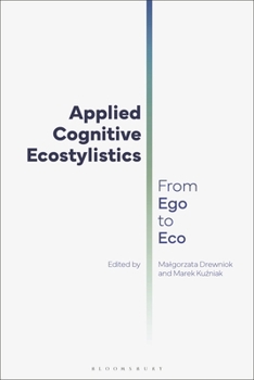 Paperback Applied Cognitive Ecostylistics: From Ego to Eco Book