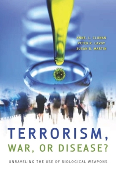 Paperback Terrorism, War, or Disease?: Unraveling the Use of Biological Weapons Book