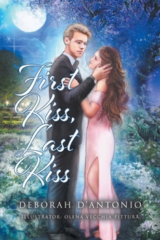 Paperback First Kiss, Last Kiss Book