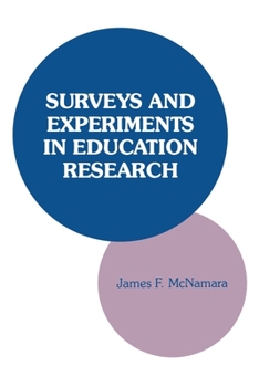 Paperback Surveys and Experiments in Education Research Book