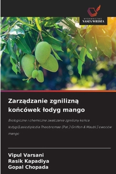 Zarzadzanie zgnilizna koncówek lodyg mango
