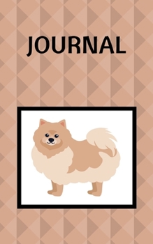 Paperback Journal: Pomeranian; 100 sheets/200 pages; 5" x 8" Book