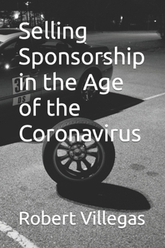 Paperback Selling Sponsorship in the Age of the Coronavirus Book