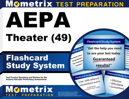 Cards Aepa Theater (49) Flashcard Study System: Aepa Test Practice Questions & Exam Review for the Arizona Educator Proficiency Assessments Book