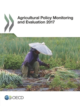 Paperback Agricultural Policy Monitoring and Evaluation 2017 Book