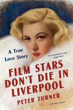 Paperback Film Stars Don't Die in Liverpool Book