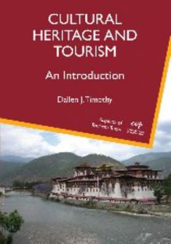 Paperback Cultural Heritage and Tourism: An Introduction Book