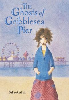 Hardcover The Ghosts of Gribblesea Pier Book