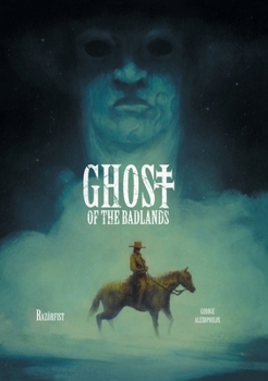 Hardcover Ghost of the Badlands Book
