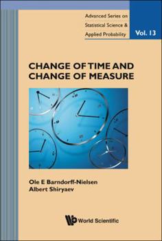 Hardcover Change of Time and Change of Measure Book