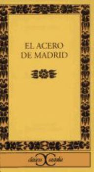 Paperback El acero de Madrid . [Spanish] Book