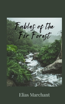 Paperback Fables of the Fir Forest Book