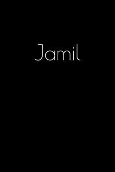 Paperback Jamil: Notebook / Journal / Diary - 6 x 9 inches (15,24 x 22,86 cm), 150 pages. Personalized for Jamil. Book