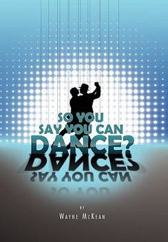 Paperback So You Say You Can Dance? Book
