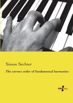 Paperback The correct order of fundamental harmonies Book