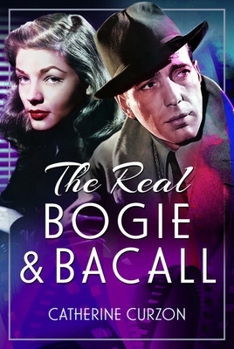Paperback The Real Bogie and Bacall Book