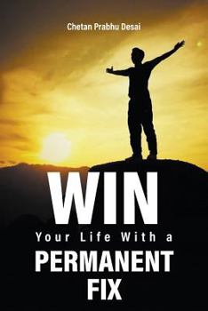 Paperback Win Your Life with a Permanent Fix Book
