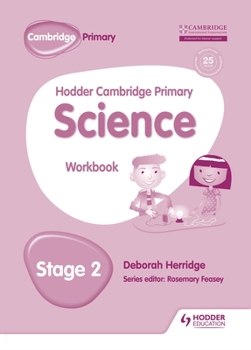 Paperback Hodder Cambridge Primary Science Workbook 2 Book