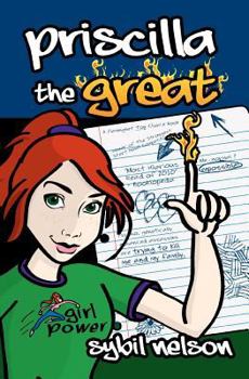 Priscilla the Great - Book #1 of the Priscilla the Great