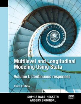 Paperback Multilevel and Longitudinal Modeling Using Stata, Volume I: Continuous Responses, Third Edition Book