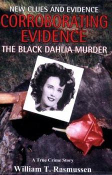 Paperback Corroborating Evidence: The Black Dahlia Murder Book