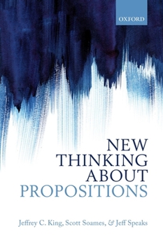 Paperback New Thinking about Propositions Book