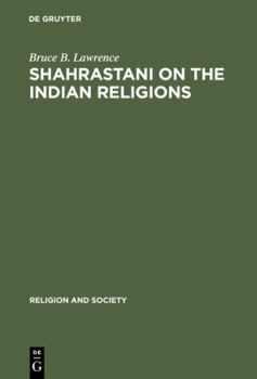 Hardcover Shahrastani on the Indian Religions Book