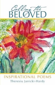 Paperback Calling the Beloved: Inspirational Poems Book