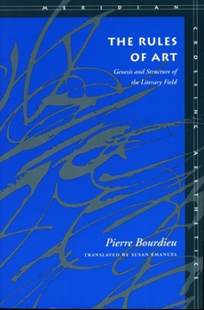 Hardcover The Rules of Art: Genesis and Structure of the Literary Field Book