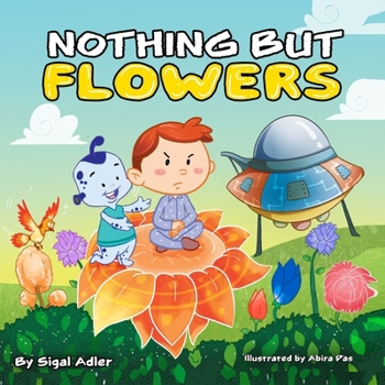 Paperback " Nothing but flowers": teaching kids to care for the environment Book