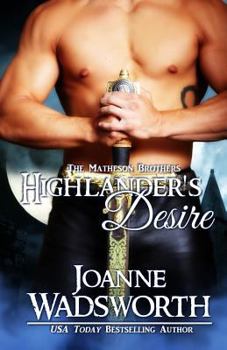 Highlander's Desire - Book #1 of the Matheson Brothers