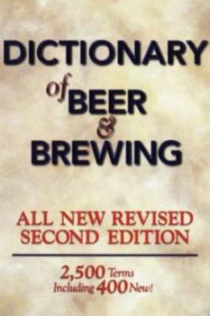 Paperback Dictionary of Beer and Brewing: 2,500 Words with More Than 400 New Terms Book