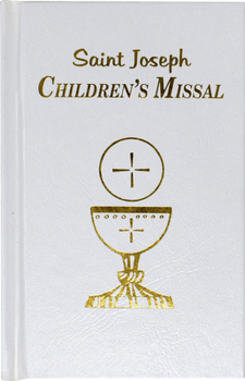 Imitation Leather Children's Missal: An Easy Way of Participating at Mass for Boys and Girls Book