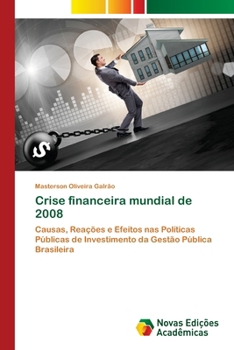 Paperback Crise financeira mundial de 2008 [Portuguese] Book